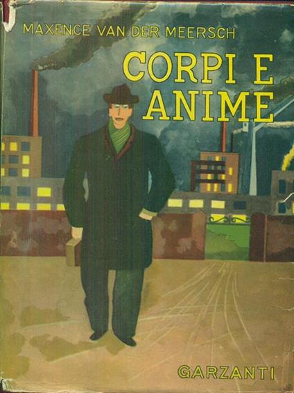 Corpi e anime - Maxence Van der Meersch - copertina