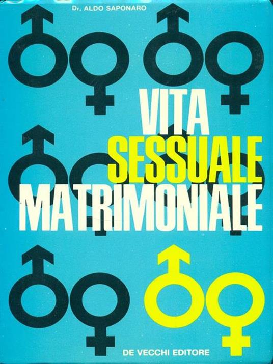 Vita sessuale matrimoniale - Aldo Saponaro - copertina