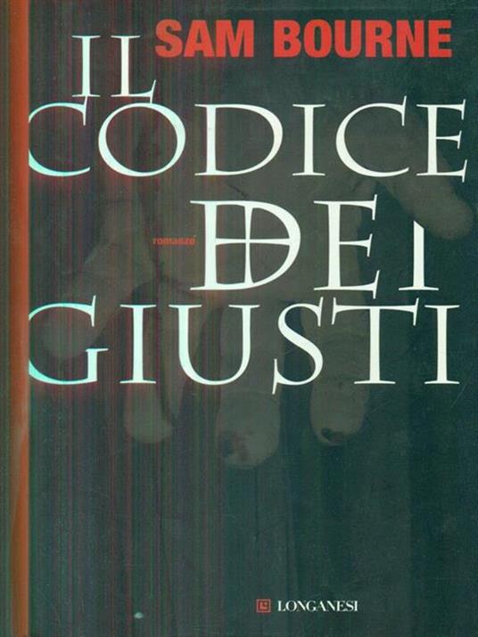 Il codice dei giusti - Sam Bourne - copertina
