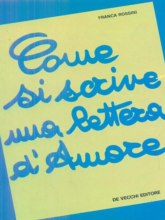 Come si scrive una lettera d'amore - Franca Rossini - copertina