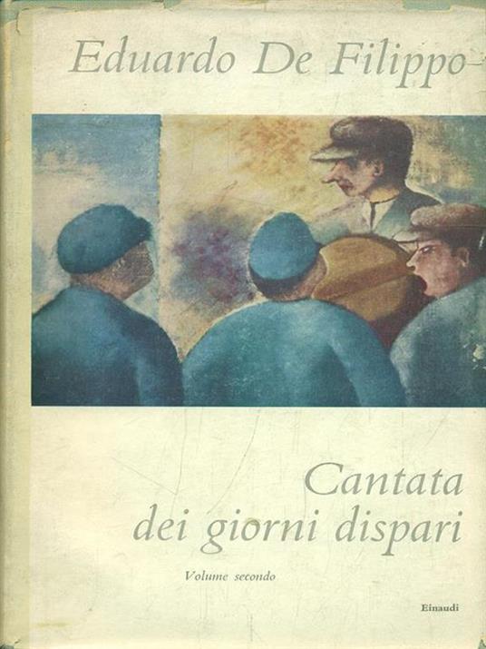 Cantata dei giorni dispari. II - Eduardo De Filippo - copertina