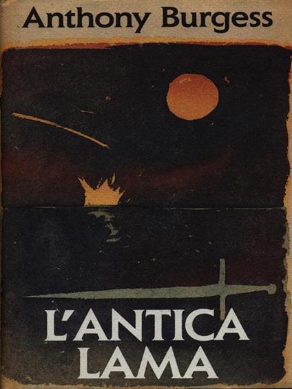 L' antica lama - Anthony Burgess - copertina