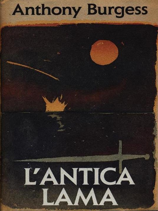 L' antica lama - Anthony Burgess - copertina