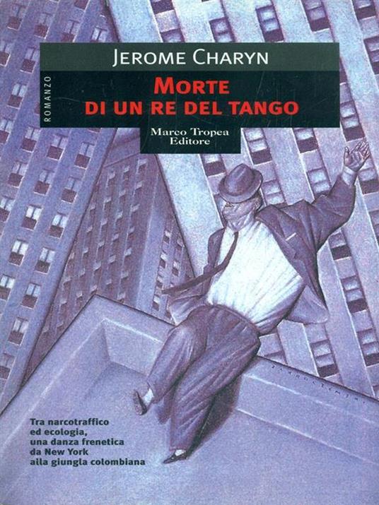 Morte di un re del tango - Jerome Charyn - copertina