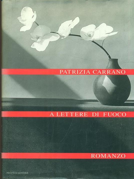 A lettere di fuoco - Patrizia Carrano - copertina