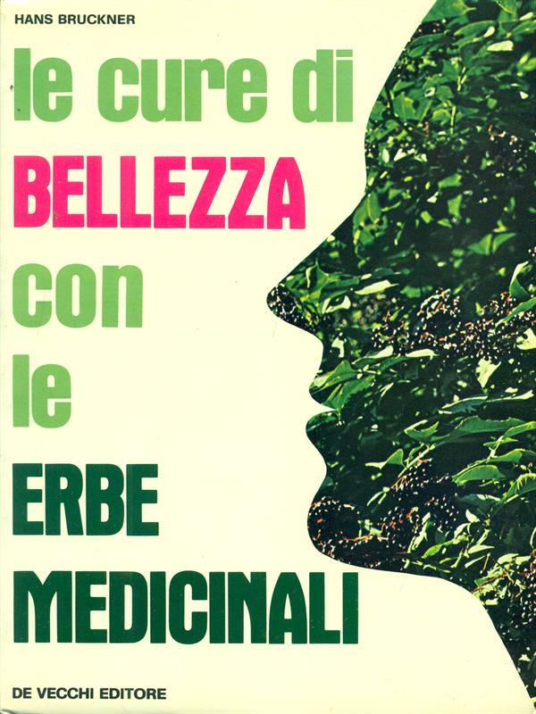 Le cure di bellezza con le erbe medicinali