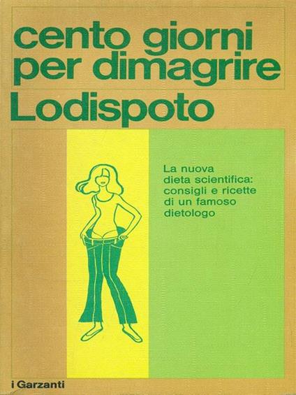 Cento giorni per dimagrire - Alberto Lodispoto - copertina