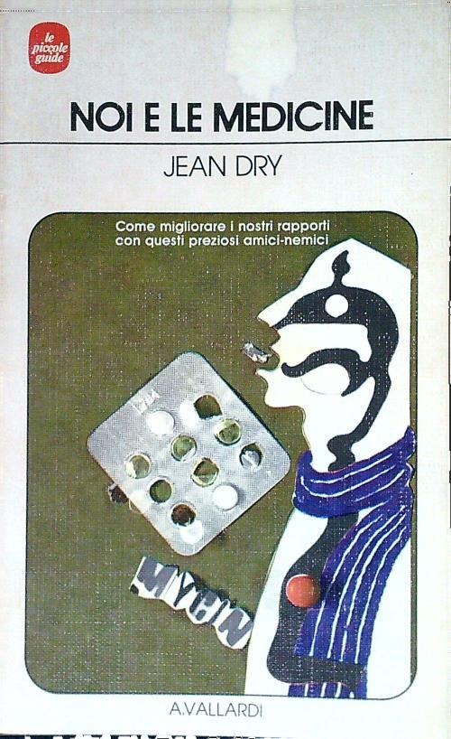 Noi e le medicine