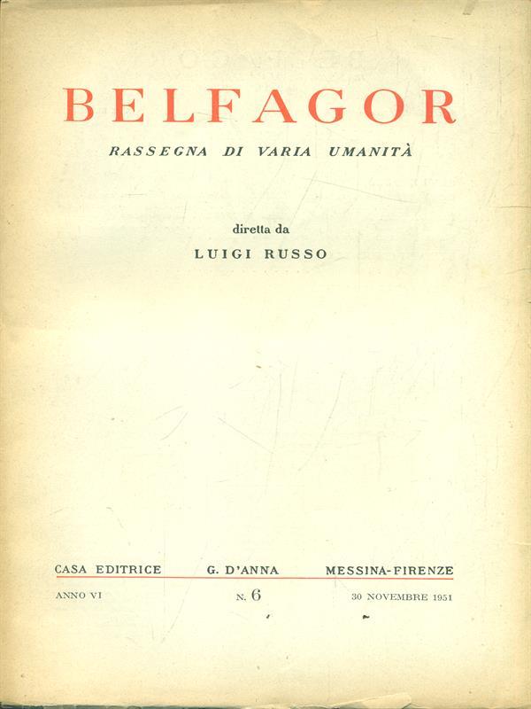 Belfagor Anno VI n. 6/30 Novembre 1951