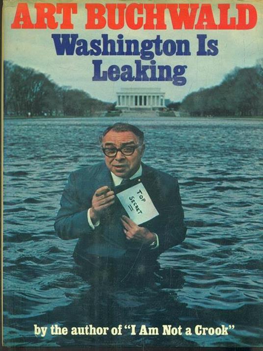 Washington Is Leaking - Art Buchwald - copertina