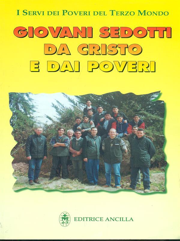 Giovani sedotti da cristo e daipoveri