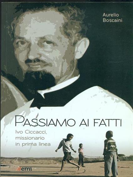 Passiamo ai fatti - Aurelio Boscaini - copertina