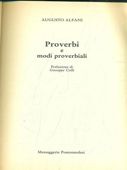 Proverbi e modi proverbiali - Augusto Alfani - copertina