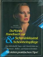 DuMont's Handbuch zur & Schminkkunst Schonheitspflege