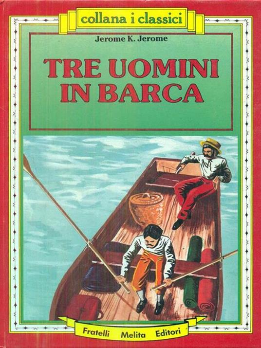 Tre uomini in barca - Jerome K. Jerome - copertina