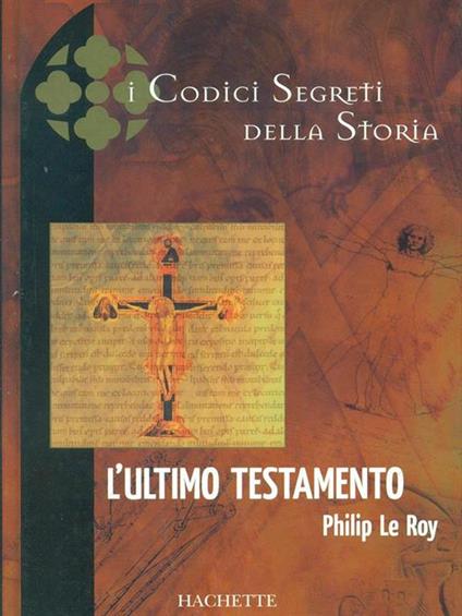 L' ultimo testamento - Philip Le Roy - copertina