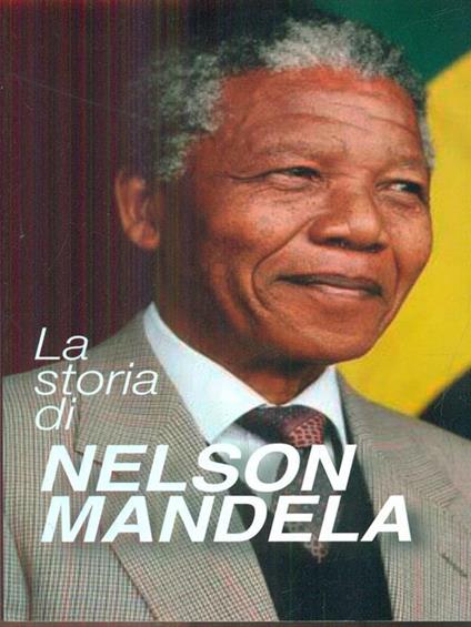La storia di nelson mandela - copertina