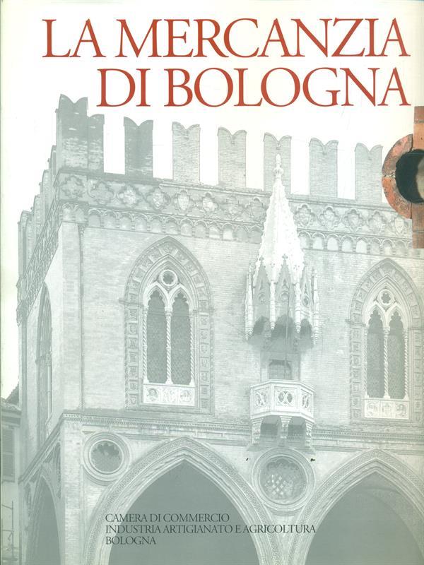 La mercanzia di Bologna