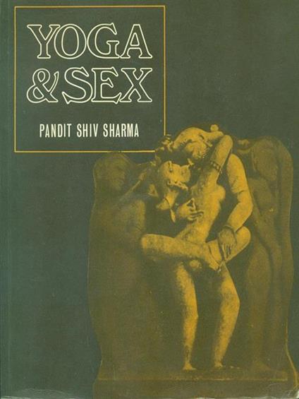 Yoga & sex - Shivkumar Sharma - copertina