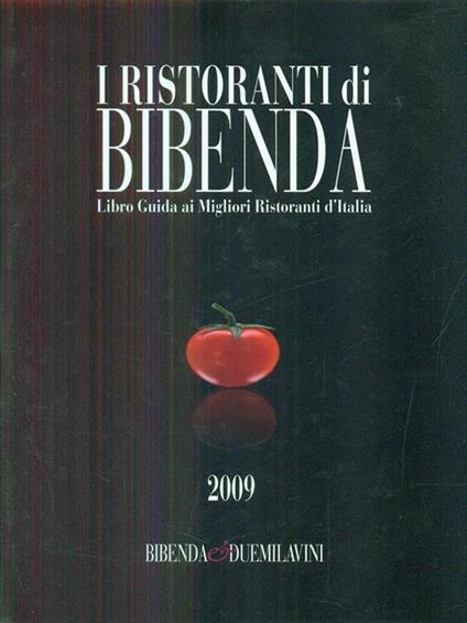 I ristoranti di Bibenda. Libro guida ai migliori ristoranti d'Italia - copertina