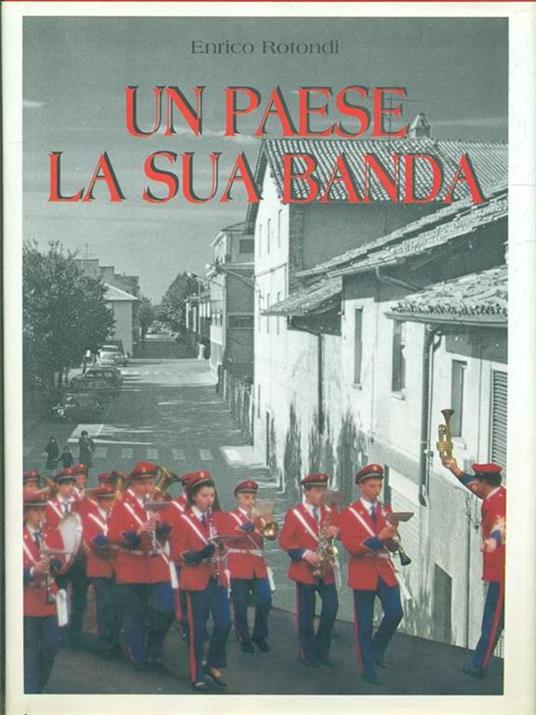 Un paese e la sua banda - Enrico Rotondi - copertina