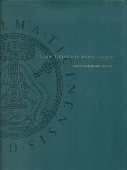 Alma Ticinensis Universitas - Luisa Erba - copertina