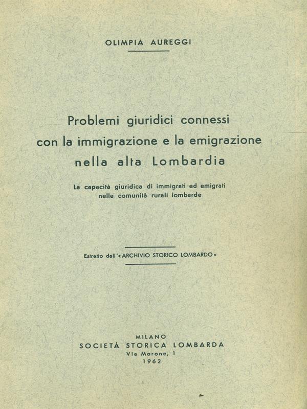 Problemi giuridici connessi con la immigrazione e la migrazione