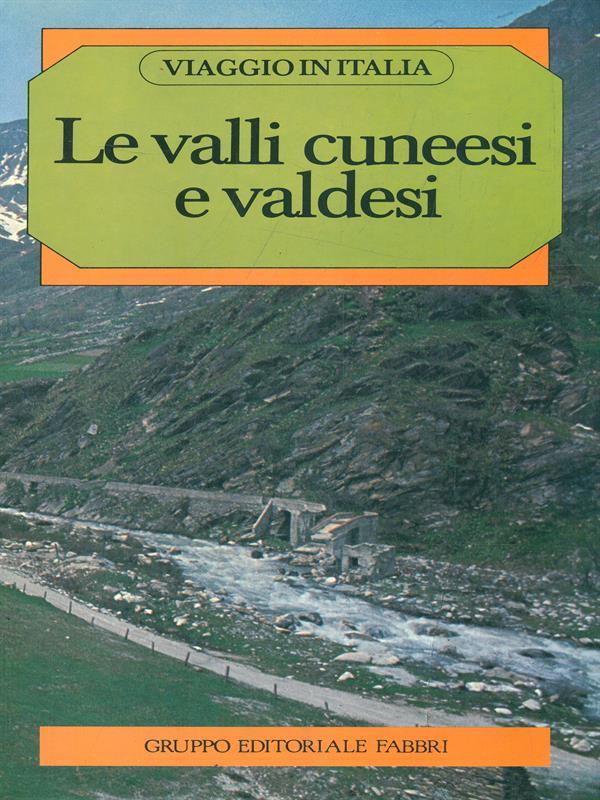 Le valli cuneesi e valdesi