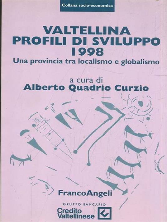Valtellina. Profili di sviluppo 1998 - Alberto Quadrio Curzio - copertina