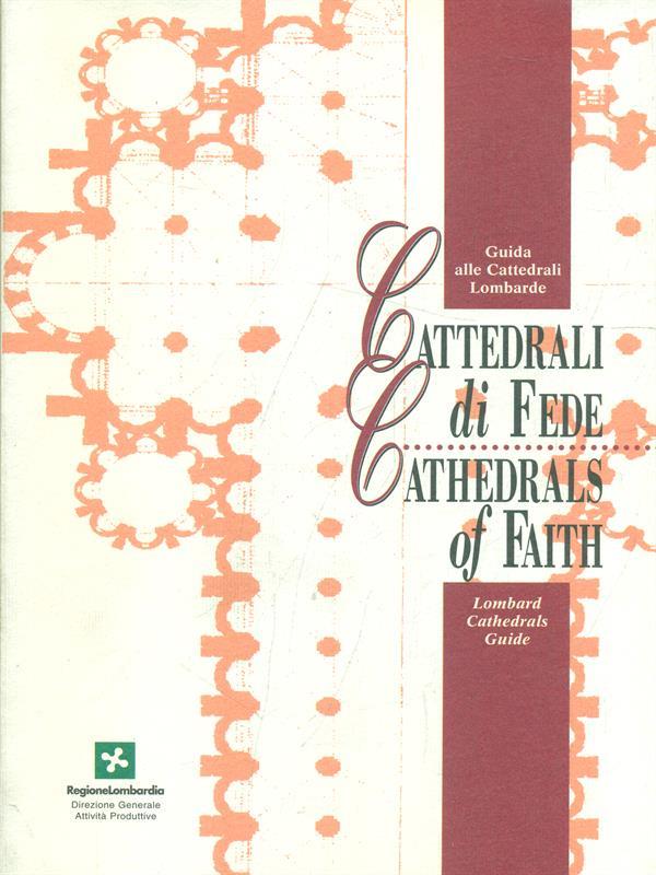 Cattedrali di Fede. Cathedrals of Faith