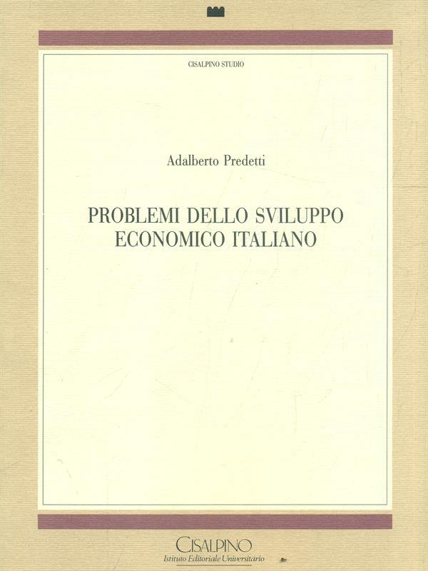 Problemi dello sviluppo economico italiano