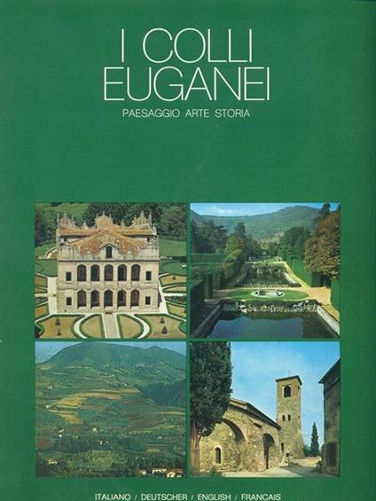 I colli Euganei - A. Balasso,L. Masarà,C. Munari - copertina