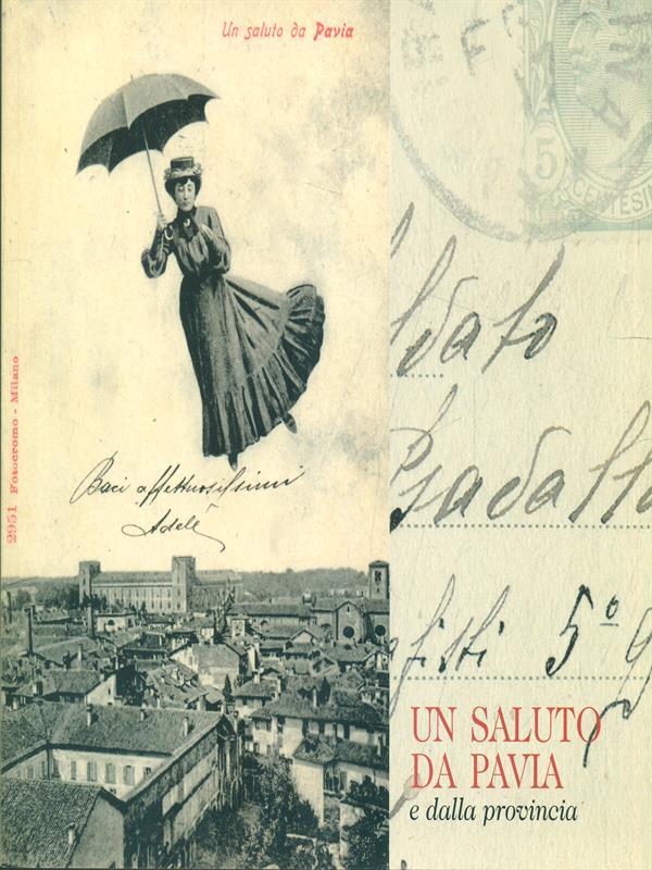 Un saluto da Pavia e dalla provincia