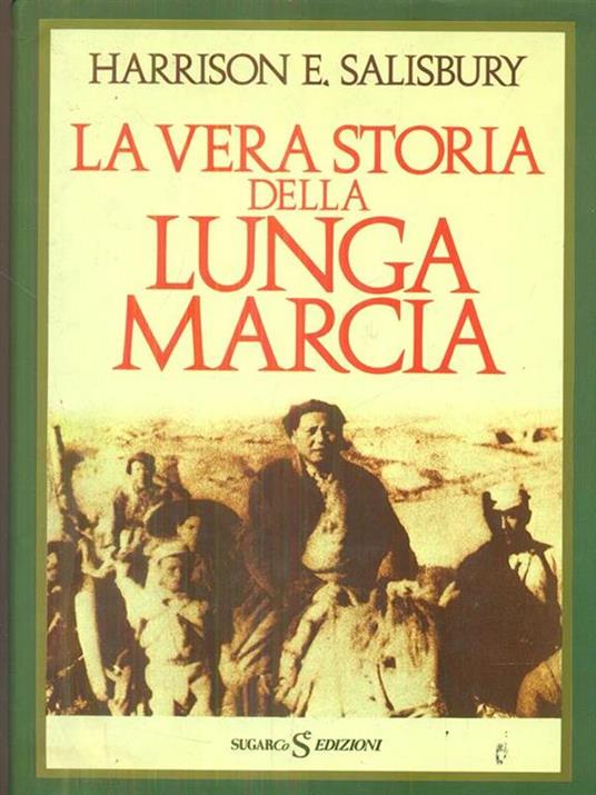 La vera storia della Lunga marcia - Harrison E. Salisbury - copertina