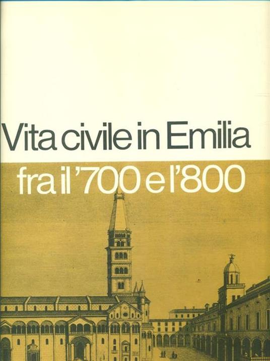 Vita civile in Emilia fra il '700 e l'800 - copertina