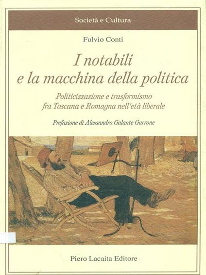 I notabili e la macchina della politica - Flavio Conti - copertina