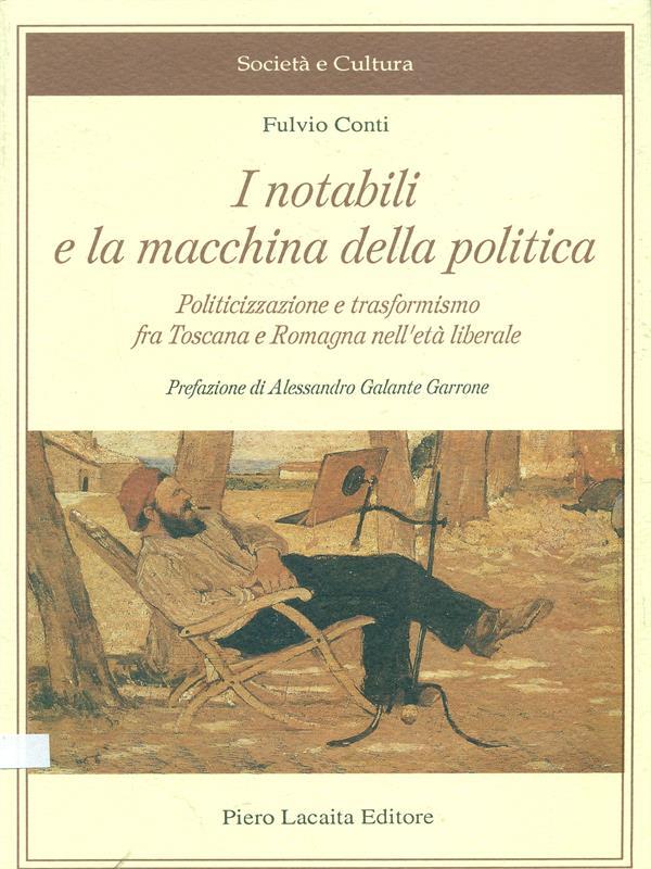 I notabili e la macchina della politica