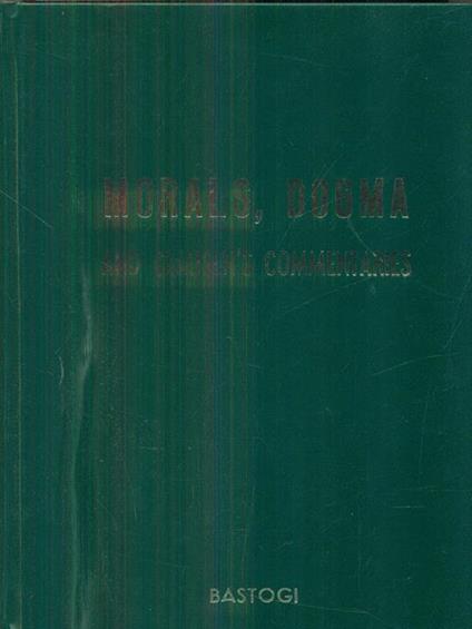 Morals dogma and clausen's commentaries 3 - copertina