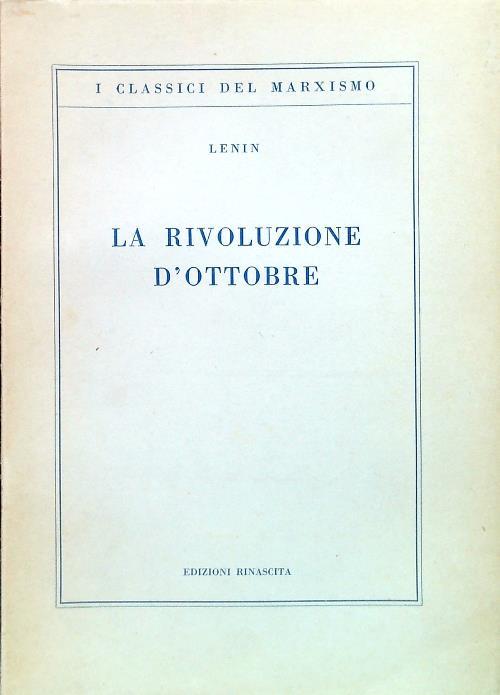 La Rivoluzione d'Ottobre