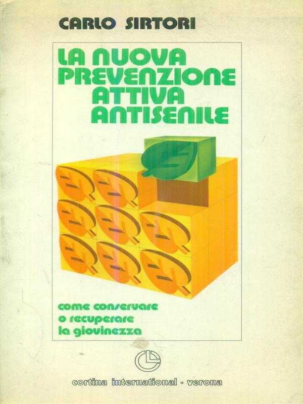 La nuova prevenzione attiva antisenile