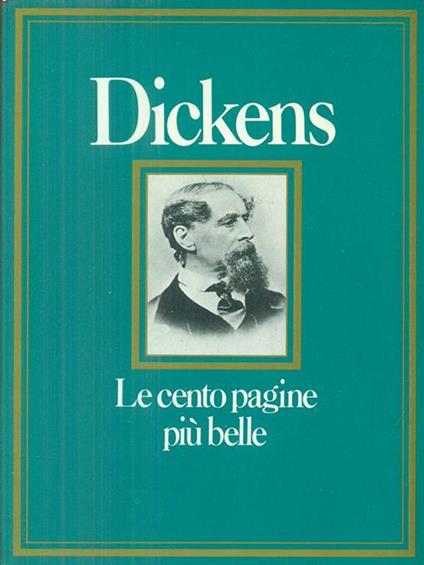 Le cento pagine più belle di dickens - Piergiorgio Bellocchio - copertina