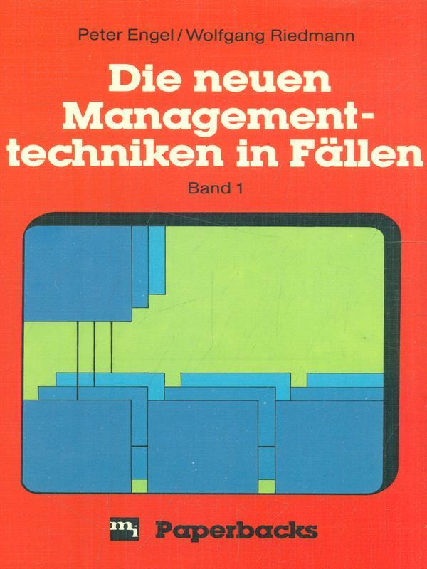 Die neuen Managementtechnike in Fallen