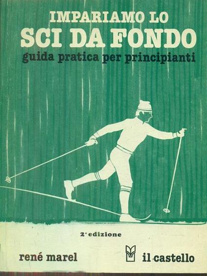 Impariamo lo sci da fondo - René Marel - copertina