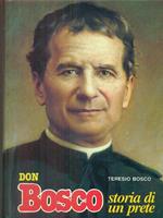 Don Bosco storia di un prete