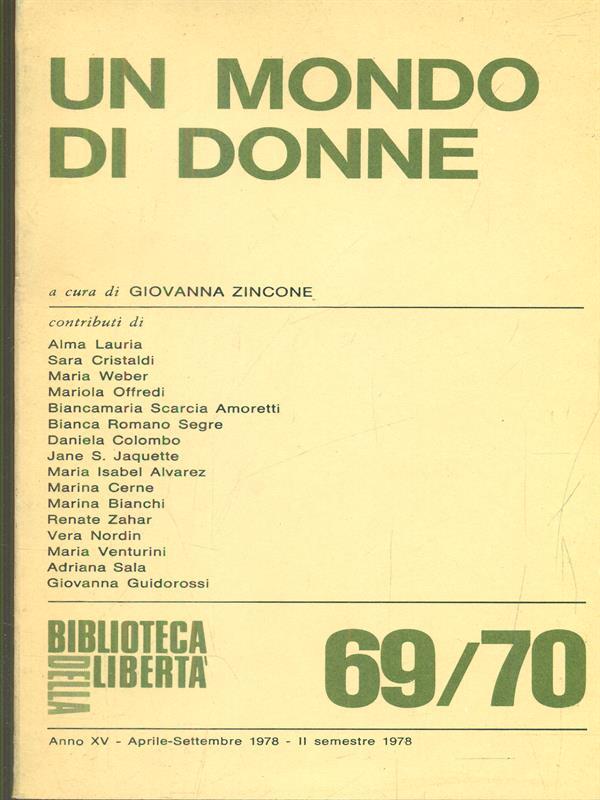 Biblioteca della libertà 69/70 Un mondo di donne