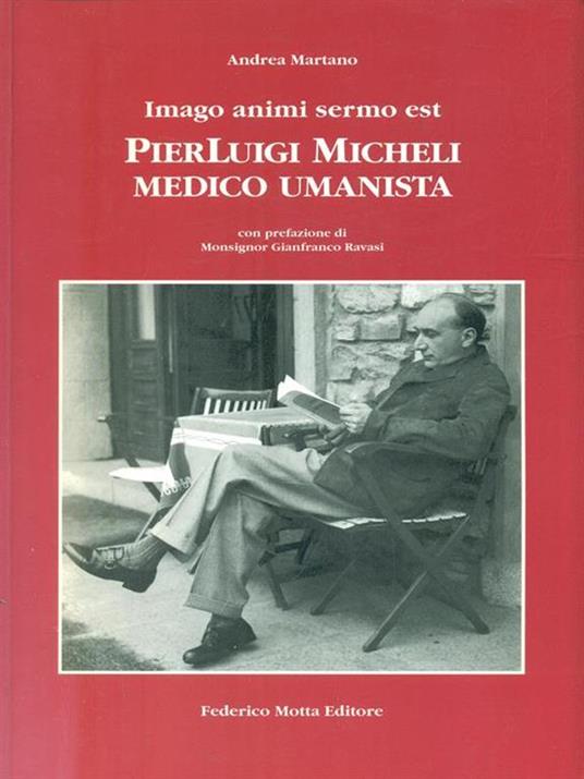 Imago animi sermo est. PierLuigi Michelimedico umanista - Andrea Martano - copertina