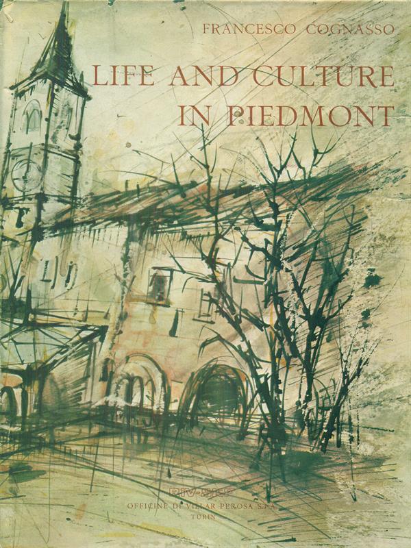 Life and culture in Piedmont