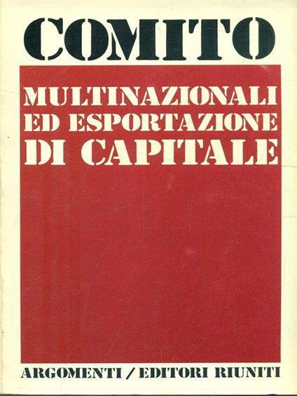 Multinazionali ed esportazione di capitale - Vincenzo Comito - copertina