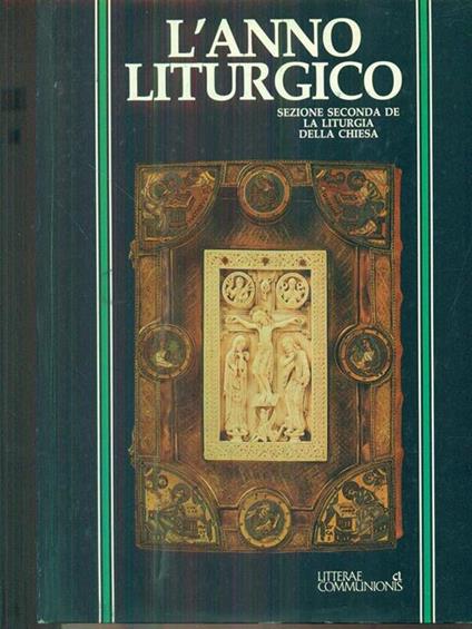 L' anno liturgico seconda sezione de LaLiturgia della chiesa - copertina