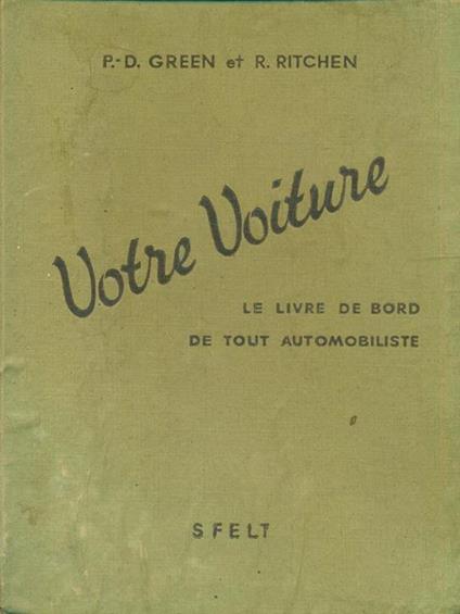 Votre Voiture - P.D. Green,R. Ritchen - copertina